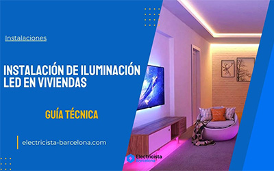 Instalación de iluminación LED en viviendas