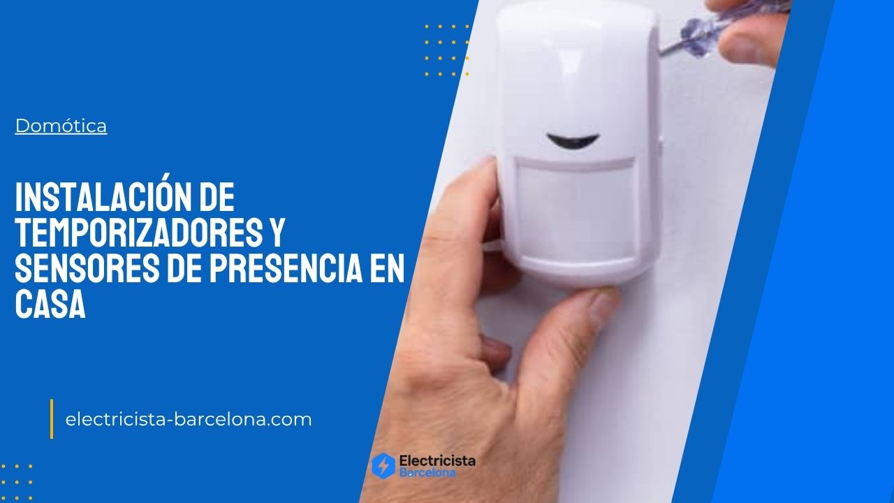 Imagen de instalación de temporizadores y sensores de presencia